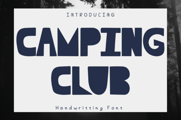 Crafting with Character: The Camping Club Display Font