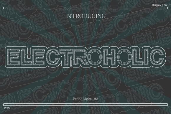 Electroholic Font: A Digital Designer’s Review