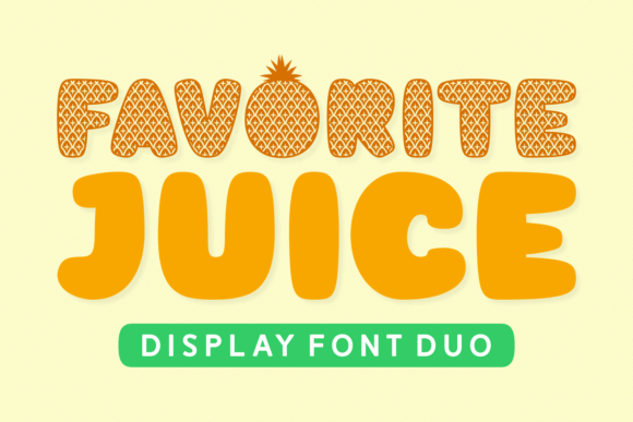 Favorite Juice Font: Adding Tropical Energy to Your Website