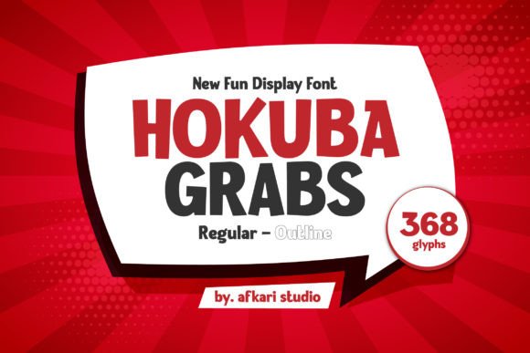 Hokuba Grabs: The Display Font That Stakes Its Claim