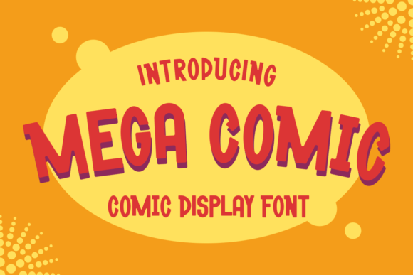 Mega Comic Font: The Display Typeface for Playful Campaigns